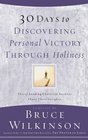 30 Days to Discovering Personal Victory through Holiness