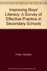 Improving Boys' Literacy A Survey of Effective Practice in Secondary Schools