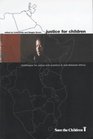 Justice and Rights for Children Challenges for Policy and Practice in Sub Saharan Africa