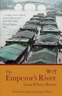 The Emperor's River Travels to the Heart of a Resurgent China