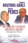 60 ANS DE CONFLIT ISRAELOARABE