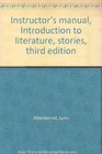 Instructor's manual Introduction to literature stories third edition