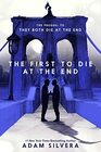 The First to Die at the End (Death-Cast Prequel)