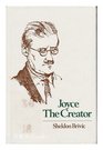 Joyce the Creator
