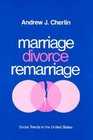 Marriage Divorce Remarriage Revised and Enlarged Edition