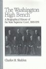 The Washington High Bench A Biographical History of the State Supreme Court 18891991