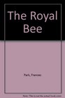 The Royal Bee