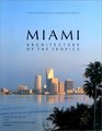 Miami  architectures sous les tropiques