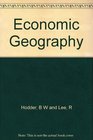 Economic Geography An Approach Through the Study of Economics