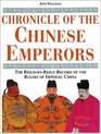 Chronicle of the Chinese Emperors The ReignByReign Record of the Rulers of Imperial China