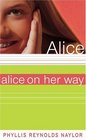 Alice on Her Way (Alice)