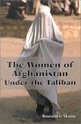 The Women of Afghanistan Under the Taliban