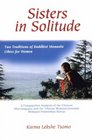 Sisters in Solitude Two Traditions of Buddhist Monastic Ethics for Women  A Comparative Analysis of the Chinese Dharmagupta and the Tibetan Mulasarvastivada