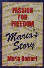Passion for Freedom Maria's Story