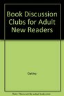 Book Discussion Clubs for Adult New Readers