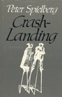 Crashlanding A novel
