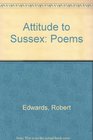 Attitude to Sussex Poems