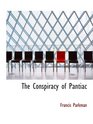 The Conspiracy of Pantiac