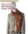 Easy Guide to Serging Fine Fabrics