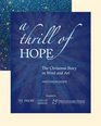 A Thrill of Hope The Christmas Story in Word and Art Discussion Guide