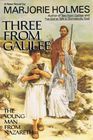 Three from Galilee: The Young Man from Nazareth