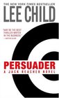 Persuader (Jack Reacher, Bk 7)
