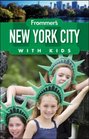 Frommer's New York City with Kids