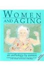 Women and Aging An Anthology by Women