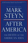 After America The Death of the American Idea