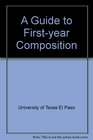 A GUIDE TO FIRSTYEAR COMPOSITION