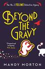 Beyond the Gravy (No. 2 Feline Detective Agency, Bk 7)