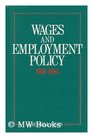 Wages and Employment Policy 19361985