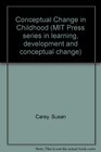 Conceptual Change in Childhood
