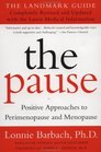 The Pause Positive Approaches to Premenopause and Menopause