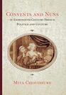 Convents and Nuns in EighteenthCentury French Politics and Culture