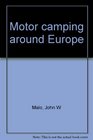 Motor camping around Europe
