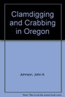 Clam Digging and Crabbing in Oregon