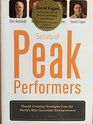 Secrets of Peak Performers Wealth Creating Strategies for the World's Most Successful Entrepreneurs