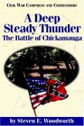 A Deep Steady Thunder The Battle of Chickamauga