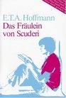 Hoffman Das Fraulein Von Scuderi