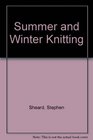 Summer and Winter Knitting