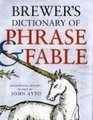 Brewer's Dictionary of Phrase and Fable Seventeenth Edition
