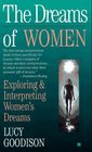 The Dreams of Women Exploring and Interpreting Women's Dreams