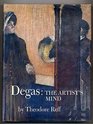 Degas The Artist's Mind