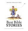Best Bible Stories The Boy Who Ran