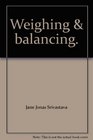 Weighing  Balancing