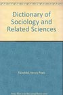 Dictionary of Sociology and Related Sciences