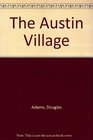 The Austin Village