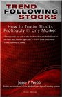 Trend Following Stocks:How to Trade Stocks Profitably in any Market