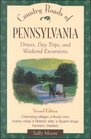 Country Roads of Pennsylvania Drives Day Trips and Weekend Excursions
